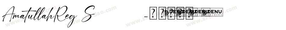 AmatullahReg S2014字体转换